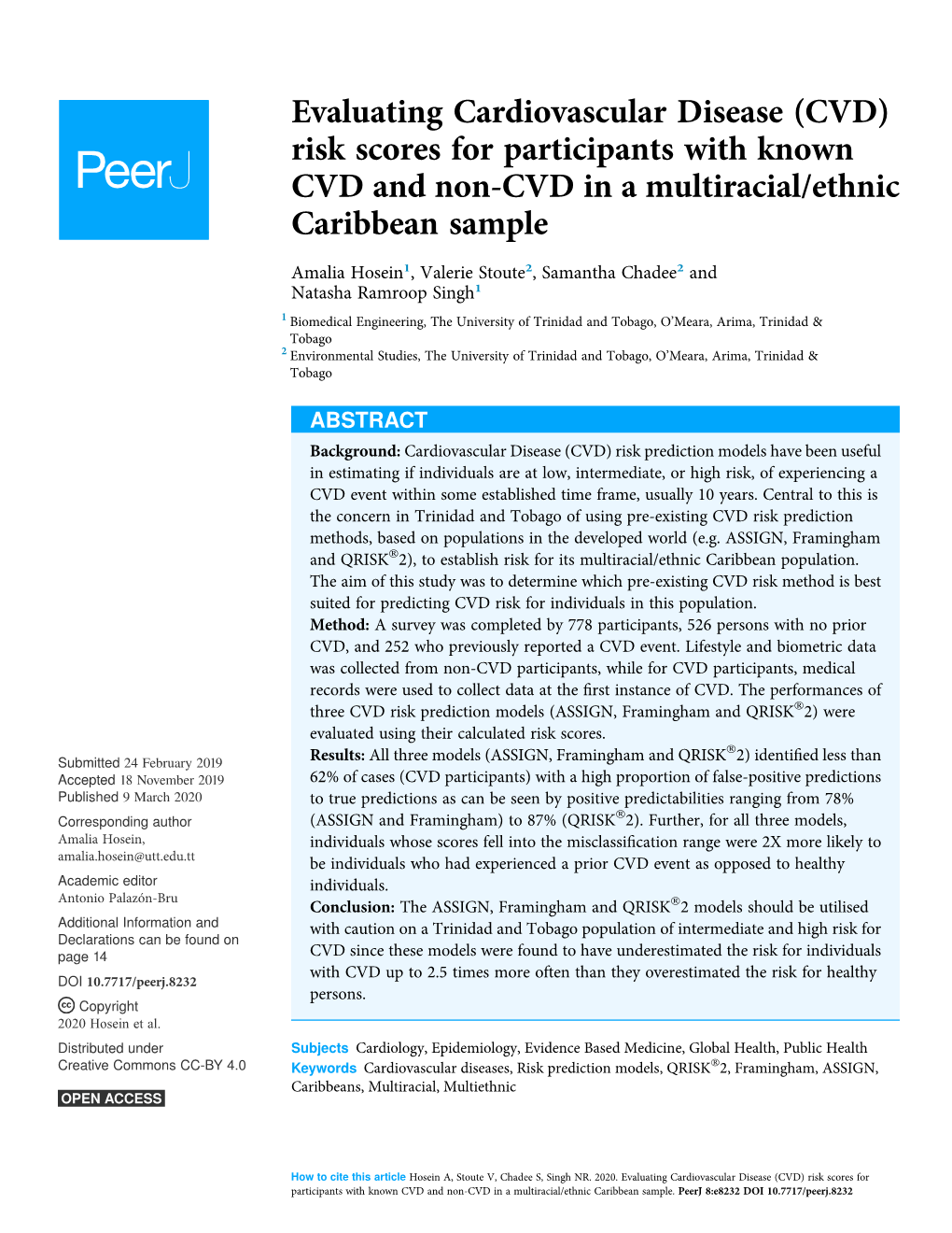 Evaluating Cardiovascular Disease (CVD) Risk Scores for Participants with Known CVD and Non-CVD in a Multiracial/Ethnic Caribbean Sample