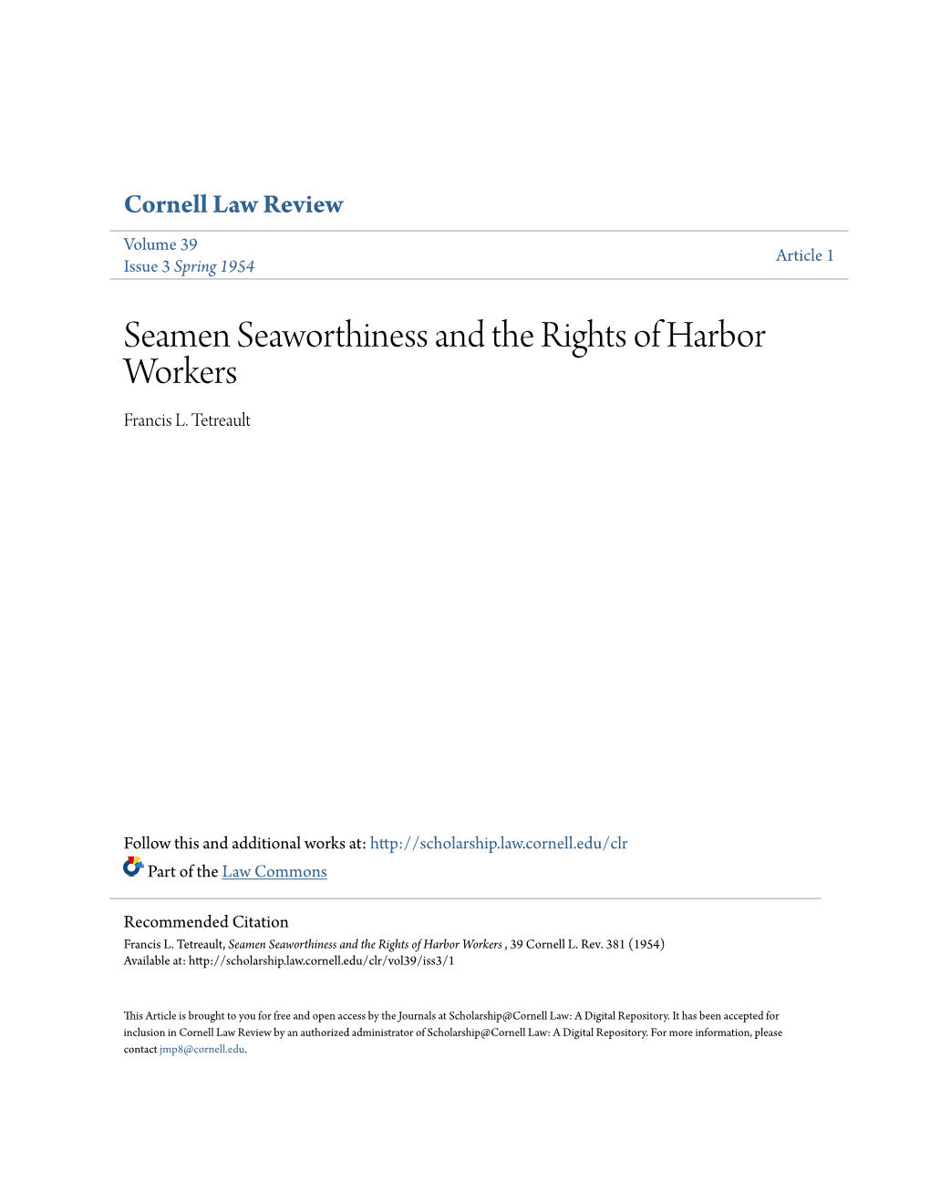 Seamen Seaworthiness and the Rights of Harbor Workers Francis L