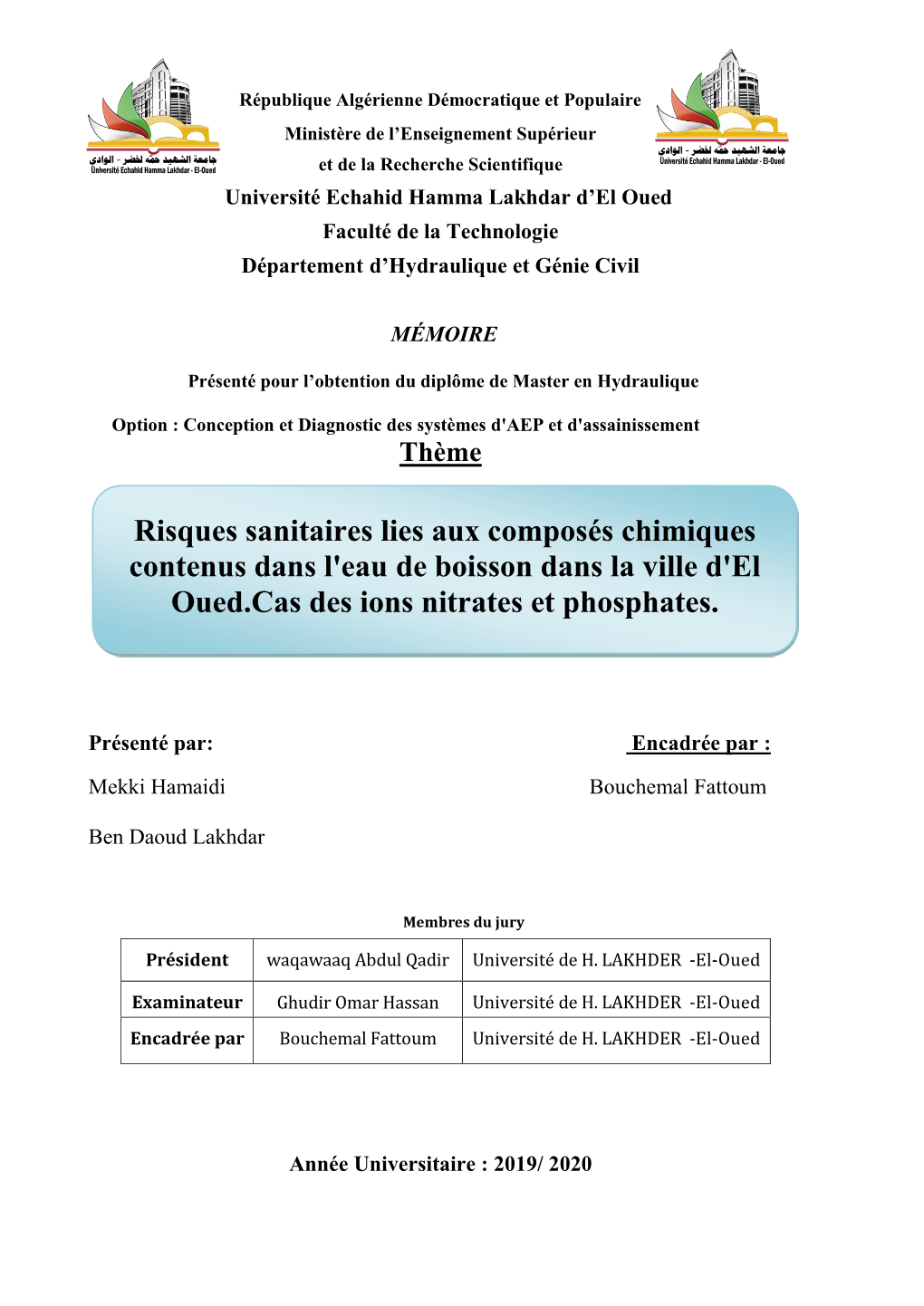 Risques Sanitaires Lies Aux Composés Chimiques Contenus Dans L'eau De Boisson Dans La Ville D'el Oued.Cas Des Ions Nitrates Et Phosphates