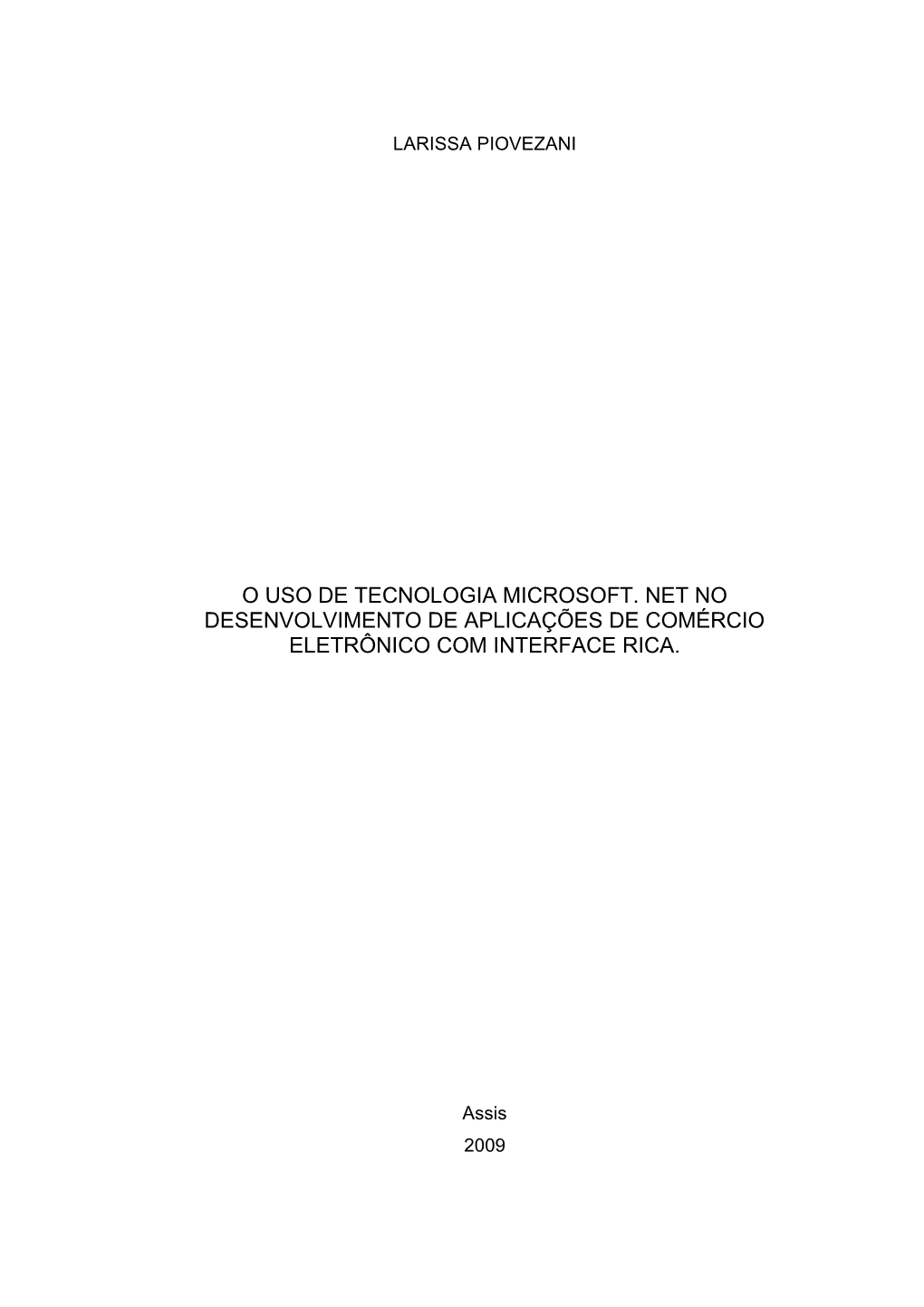 O Uso De Tecnologia Microsoft. Net No Desenvolvimento De Aplicações De Comércio Eletrônico Com Interface Rica