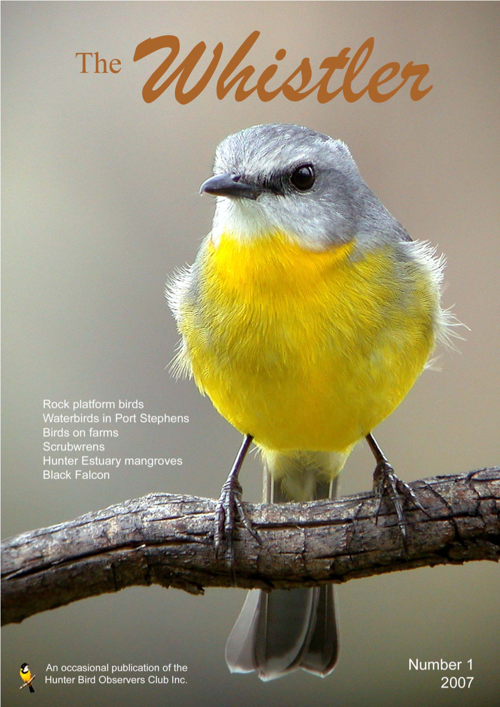 The Whistler Is the Occasionally Issued Journal of the Hunter Bird Observers Club Inc