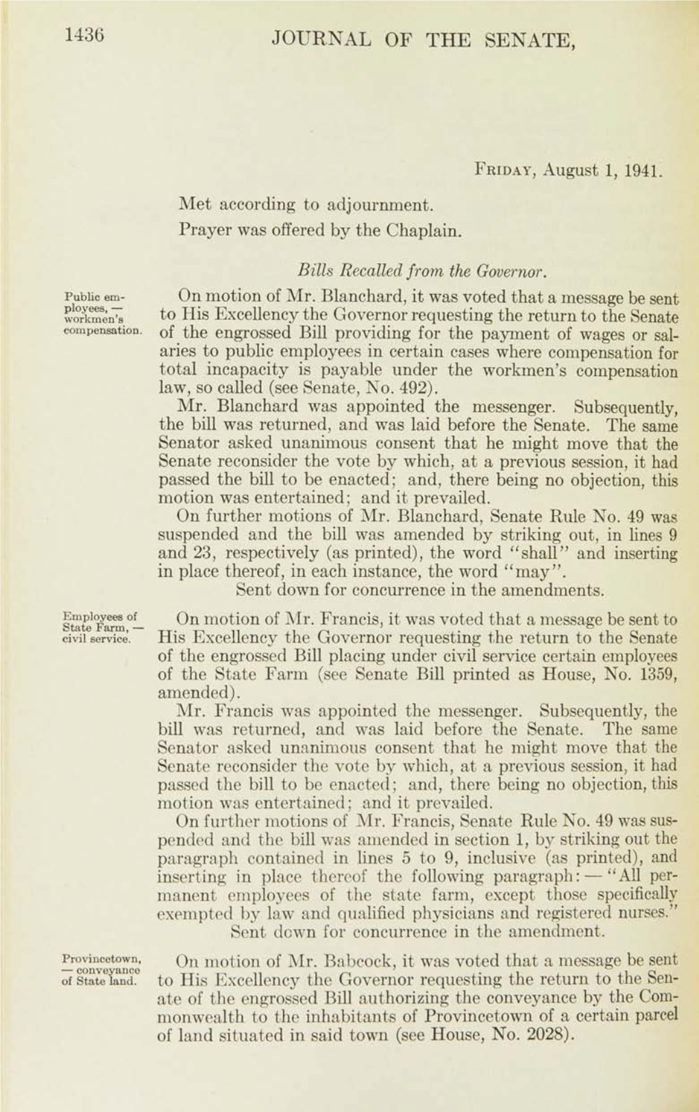 FRIDAY, August 1, 1941. Met According to Adjournment. Prayer Was Offered by the Chaplain