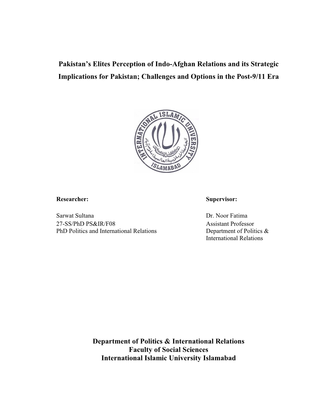 Pakistan's Elites Perception of Indo-Afghan Relations and Its