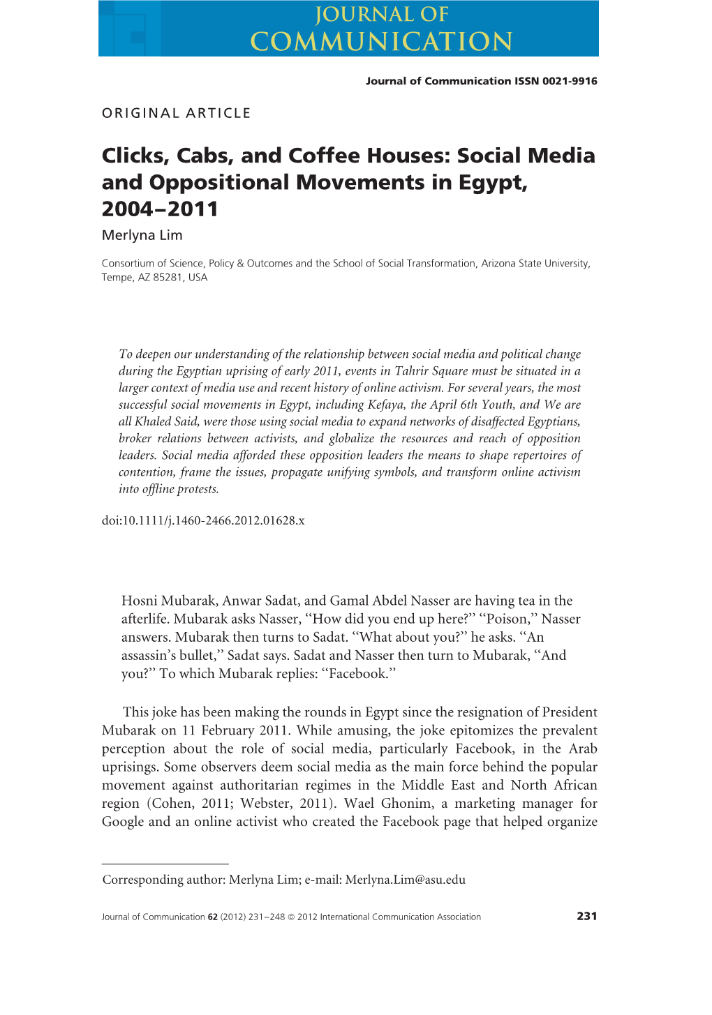 Clicks, Cabs, and Coffee Houses: Social Media and Oppositional Movements in Egypt, 20042011