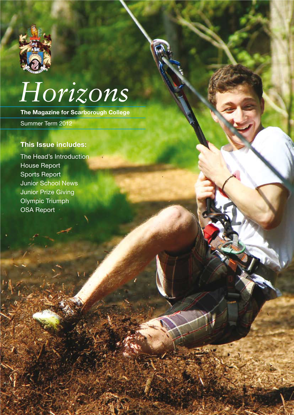 Horizons the Magazine for Scarborough College Summer Term 2012