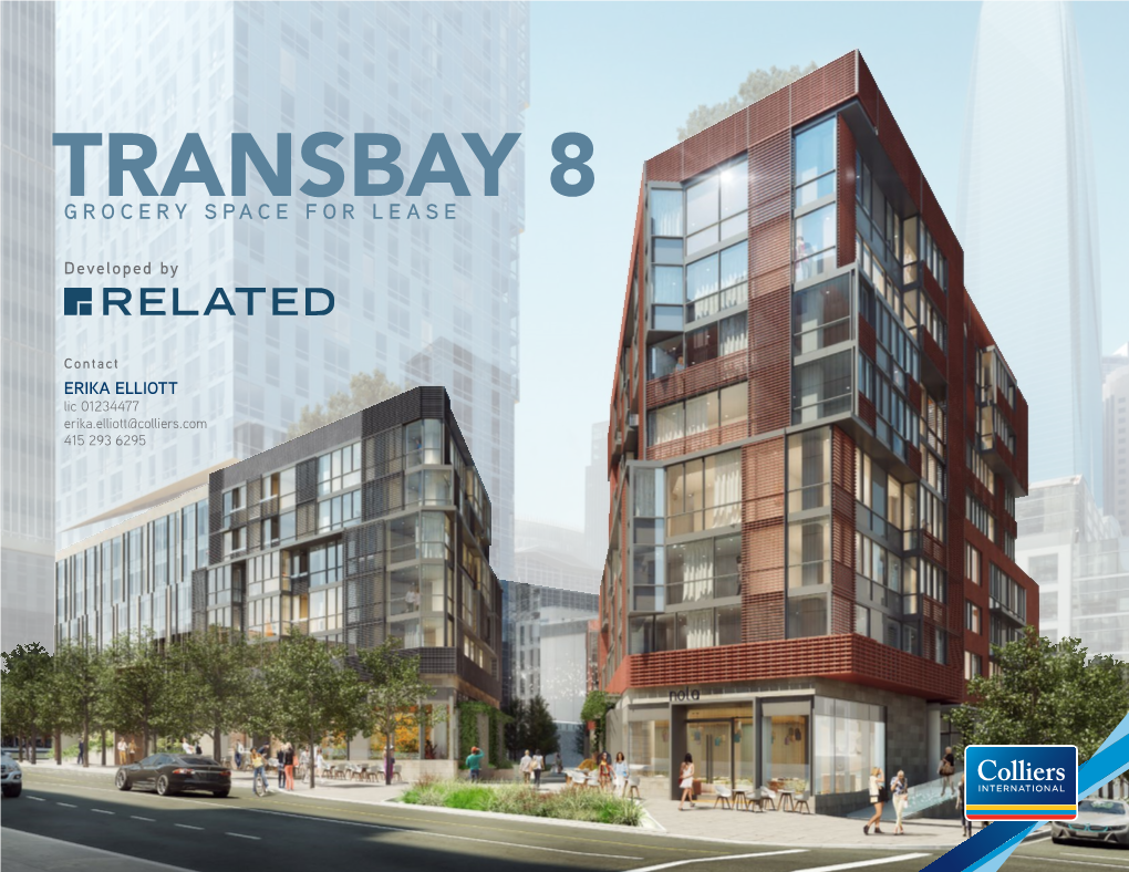 Transbay 8 Grocery Space for Lease