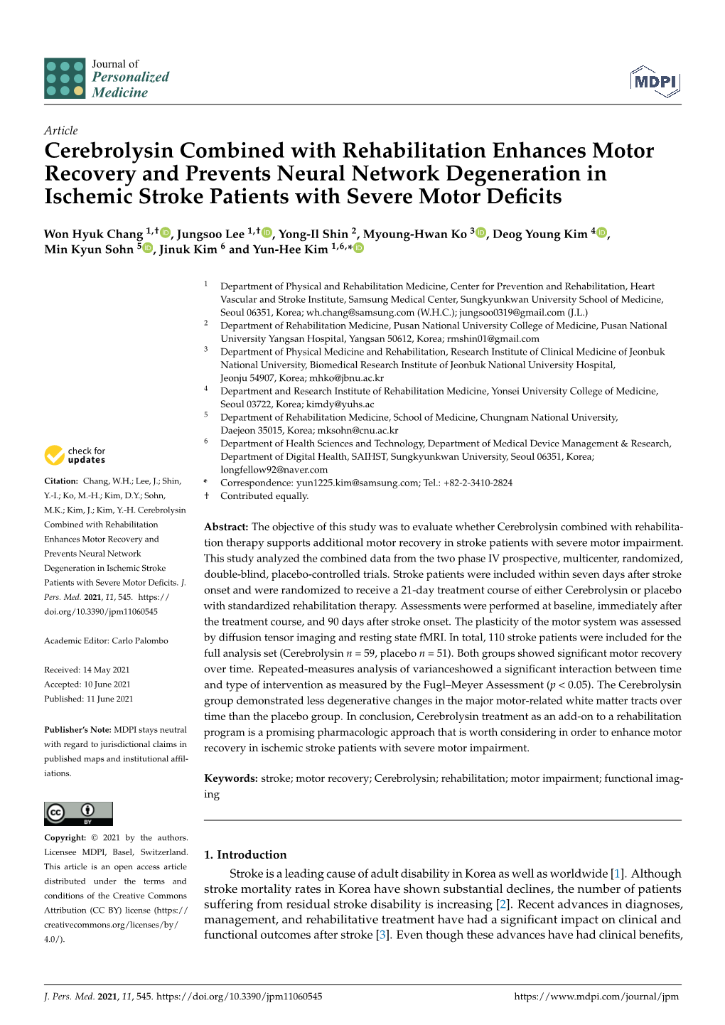 Cerebrolysin Combined with Rehabilitation Enhances Motor Recovery and Prevents Neural Network Degeneration in Ischemic Stroke Patients with Severe Motor Deﬁcits