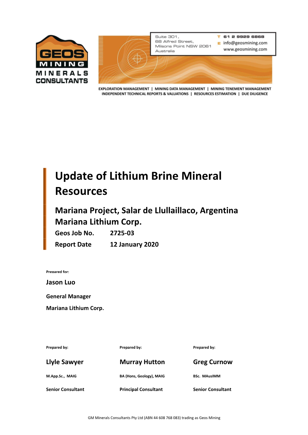 Update of Lithium Brine Mineral Resources Mariana Project, Salar De Llullaillaco, Argentina Mariana Lithium Corp