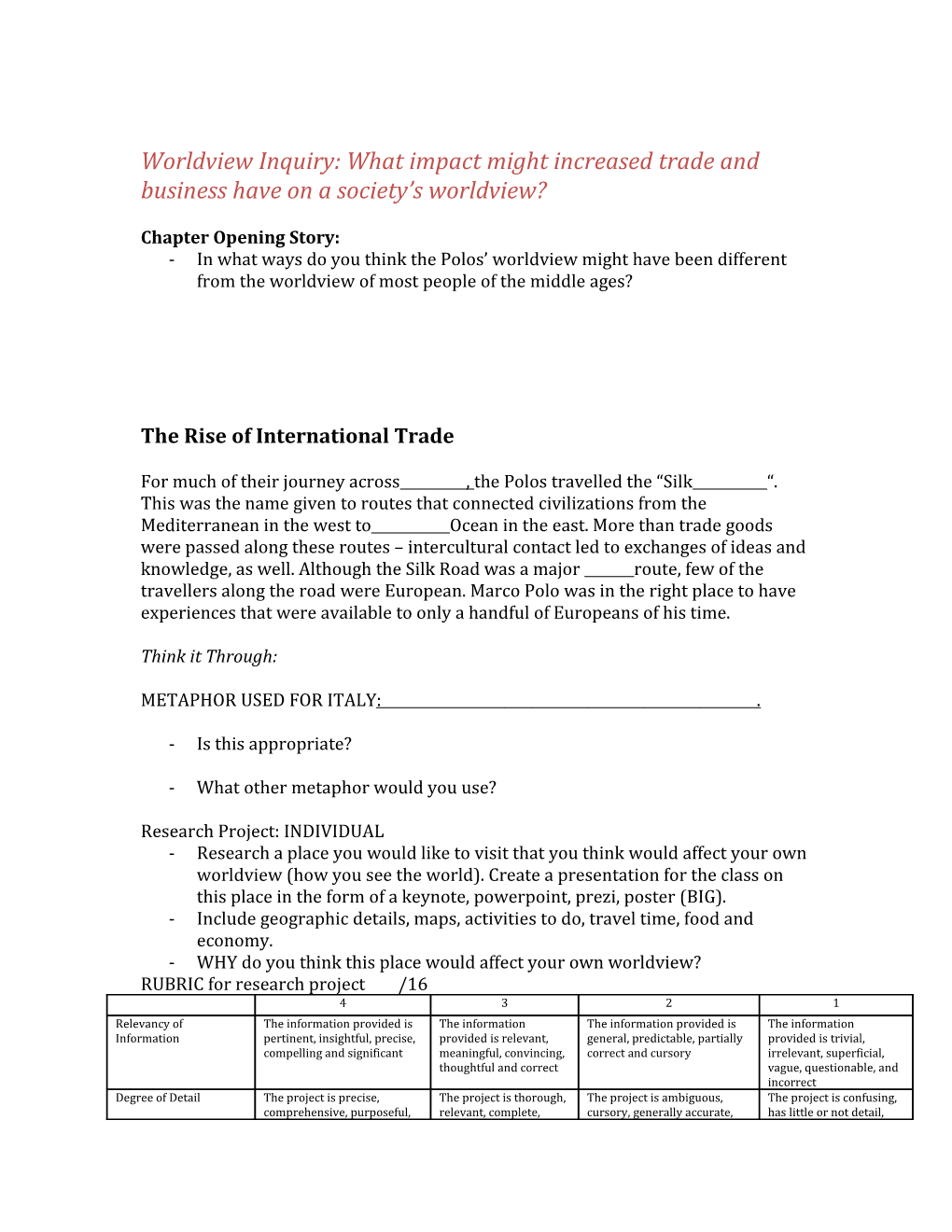 Worldview Inquiry: What Impact Might Increased Trade and Business Have on a Society S