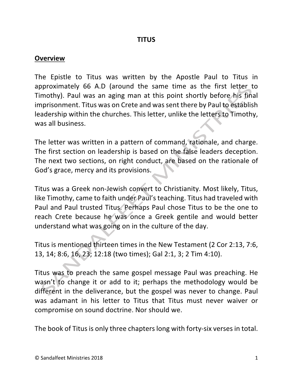 TITUS Overview the Epistle to Titus Was Written by the Apostle Paul To