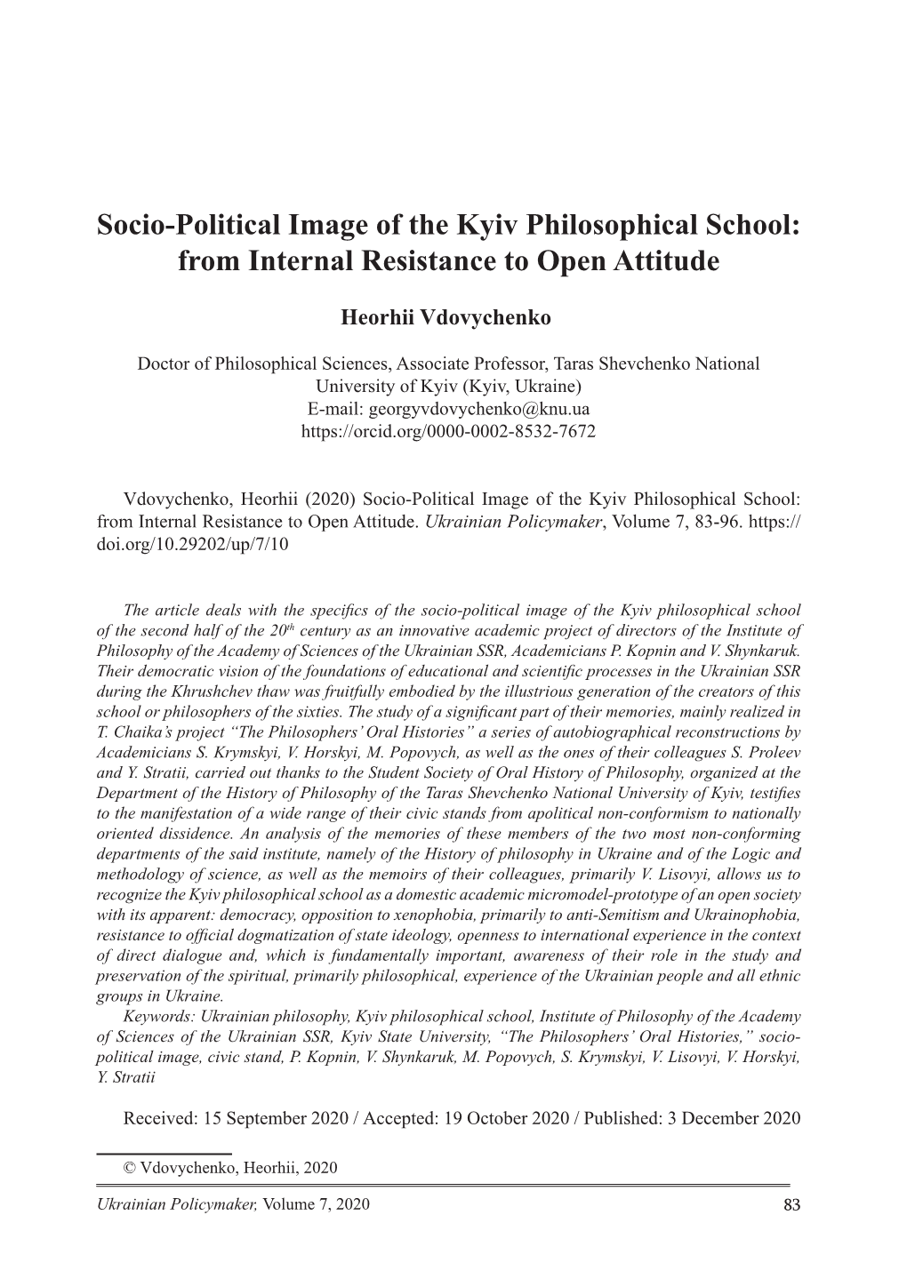 Socio-Political Image of the Kyiv Philosophical School: from Internal Resistance to Open Attitude