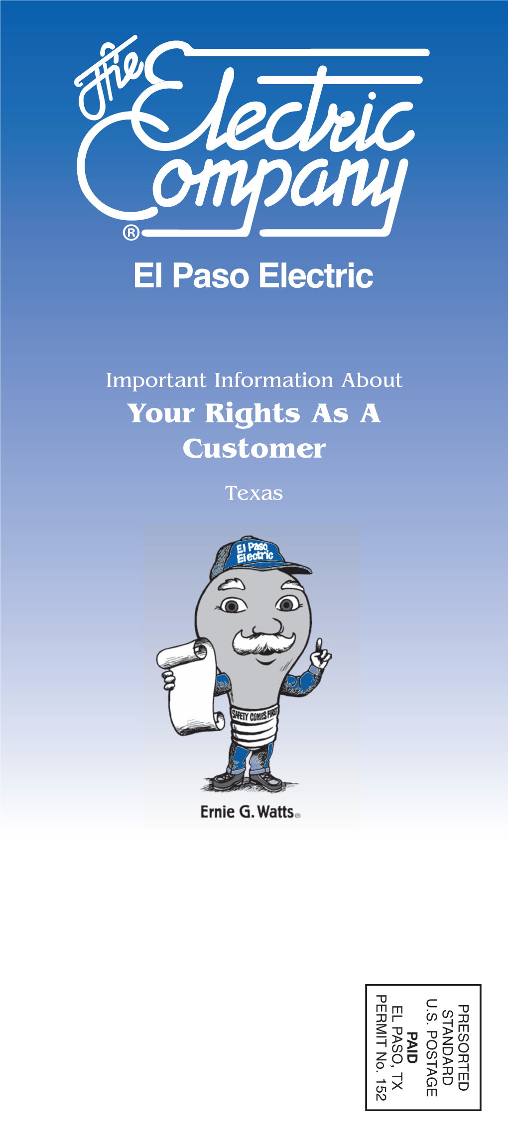 Your Rights As a Customer Texas P E R M I T U
