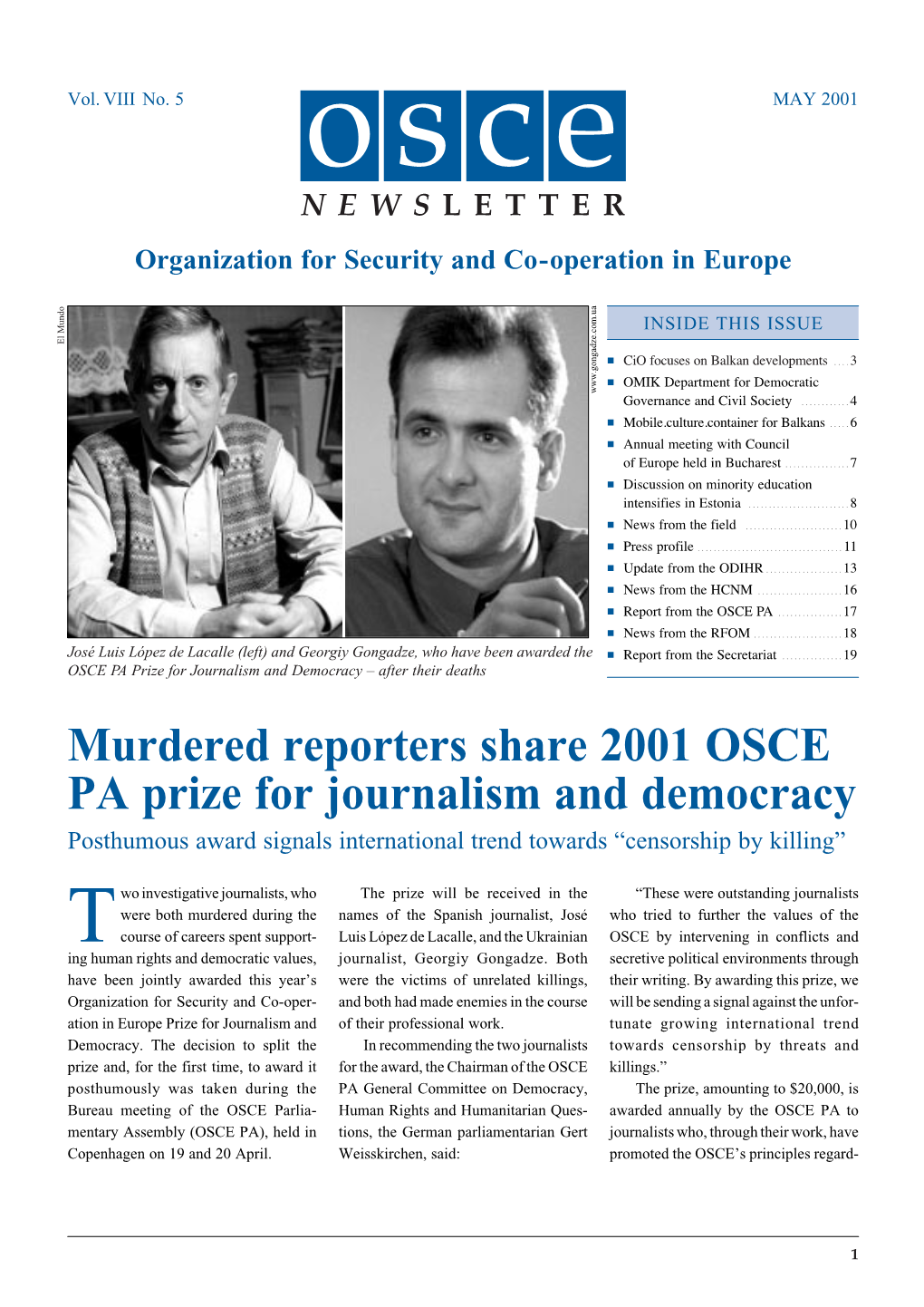 Murdered Reporters Share 2001 OSCE PA Prize for Journalism and Democracy Posthumous Award Signals International Trend Towards “Censorship by Killing”