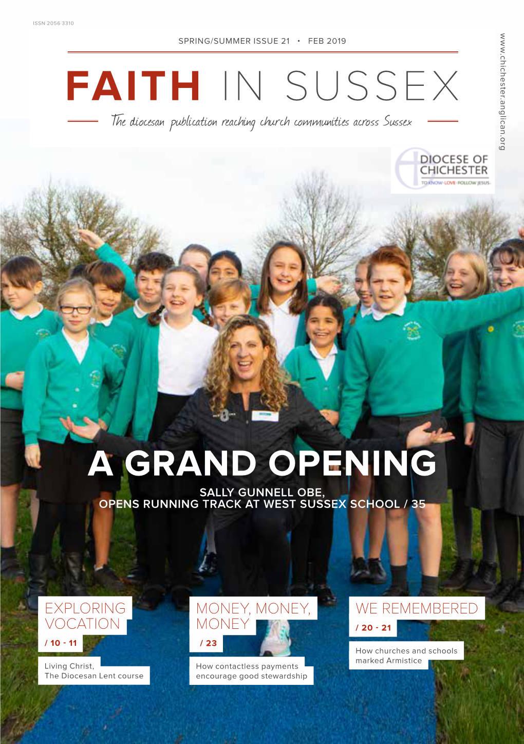 A GRAND OPENING a GRAND / 10 - 11 Christ, Living Course Lent Diocesan the EXPLORING EXPLORING VOCATION ISSN 2056 3310 ISSUE 19 3