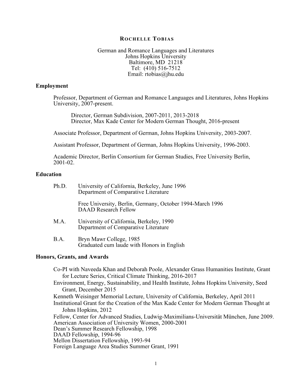 German and Romance Languages and Literatures Johns Hopkins University Baltimore, MD 21218 Tel: (410) 516-7512 Email: Rtobias@Jhu.Edu