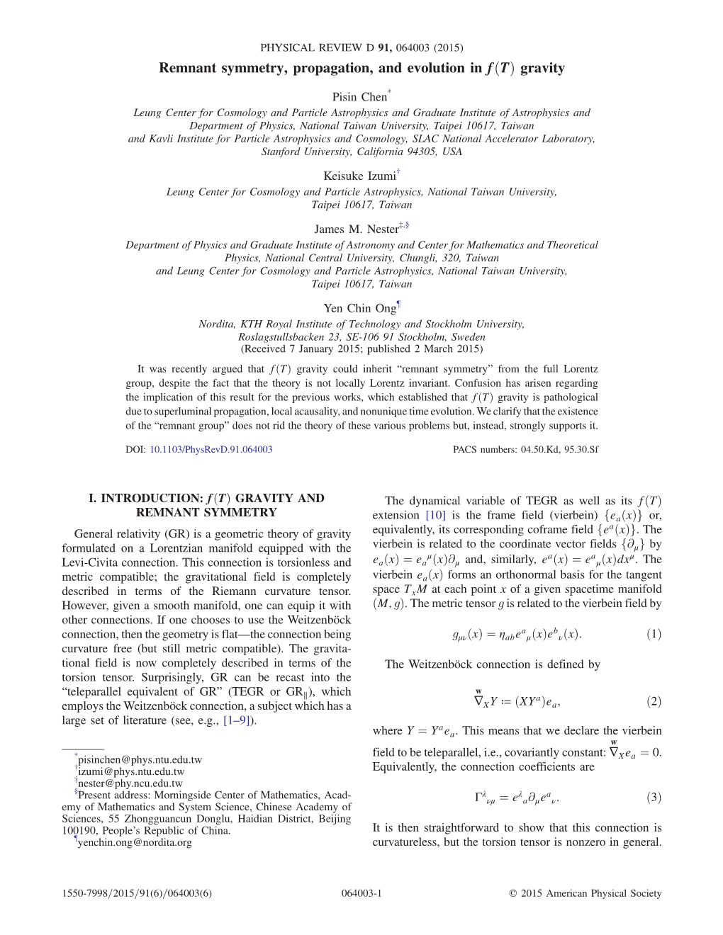 Remnant Symmetry, Propagation, and Evolution in F(T) Gravity