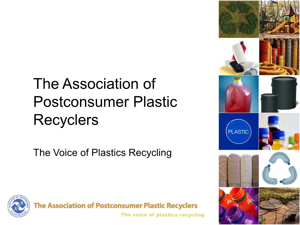 The Association of Postconsumer Plastic Recyclers