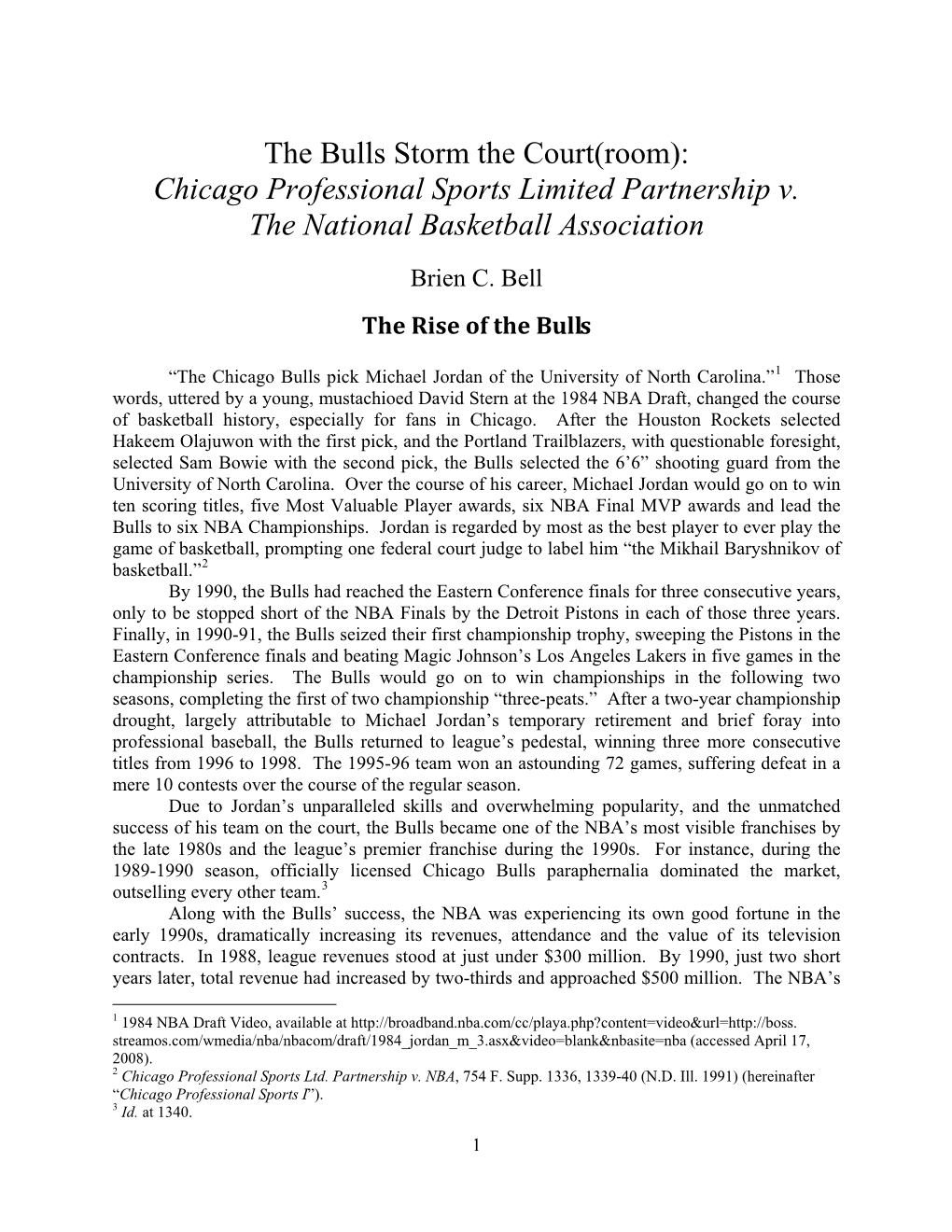 The Bulls Storm the Court(Room): Chicago Professional Sports Limited Partnership V