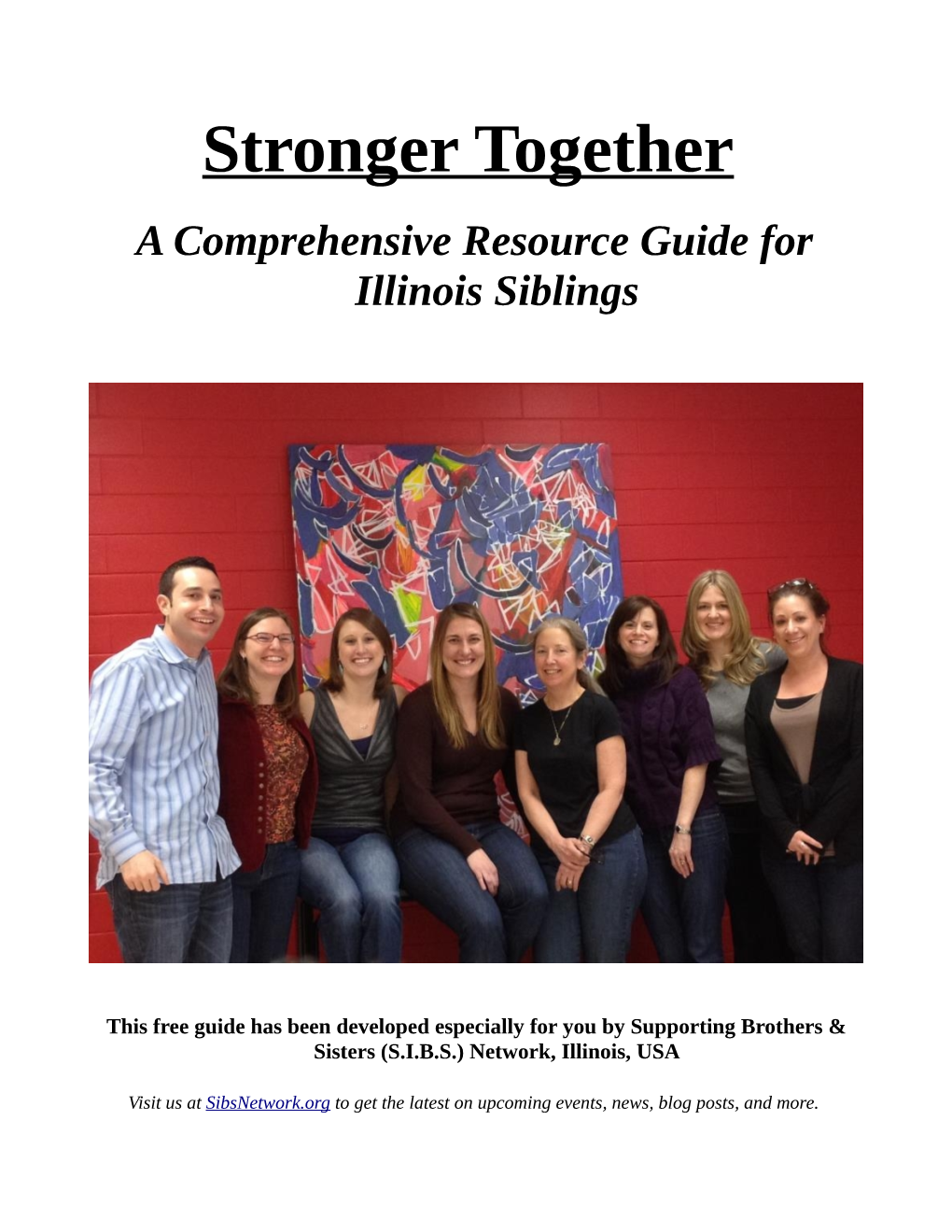 Stronger Together a Comprehensive Resource Guide for Illinois Siblings