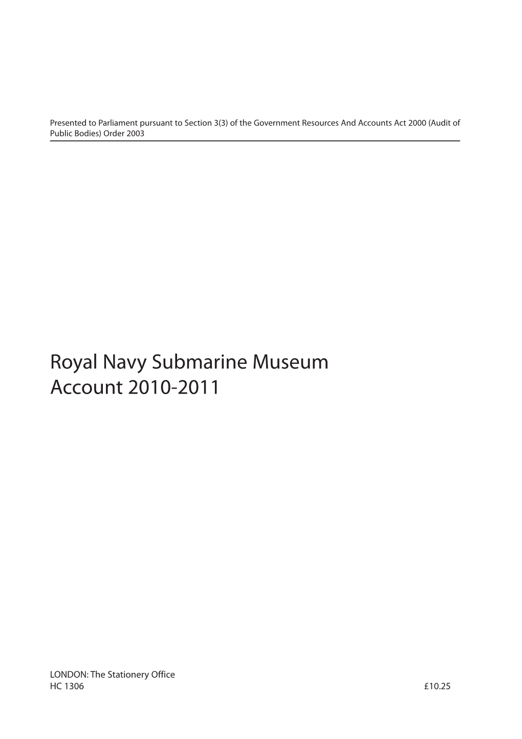 Royal Navy Submarine Museum Accounts HC 1306
