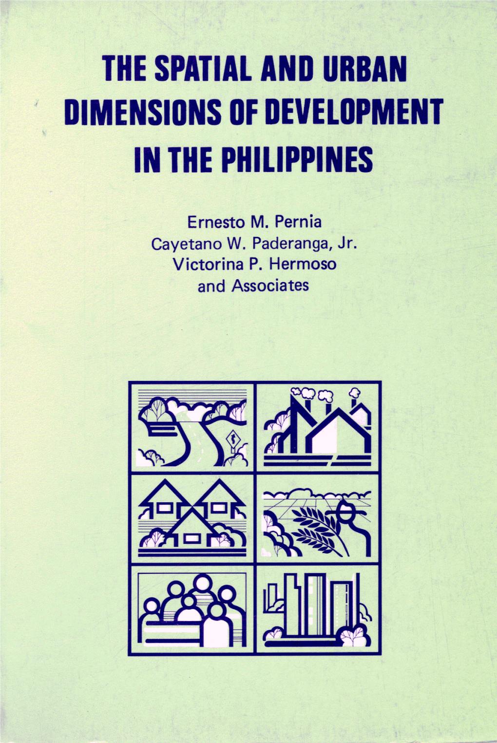 The Spatial and Urban Dimensions of Development in the Philippines