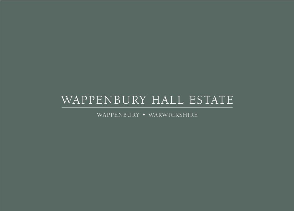 Wappenbury Hall Estate Wappenbury • Warwickshire