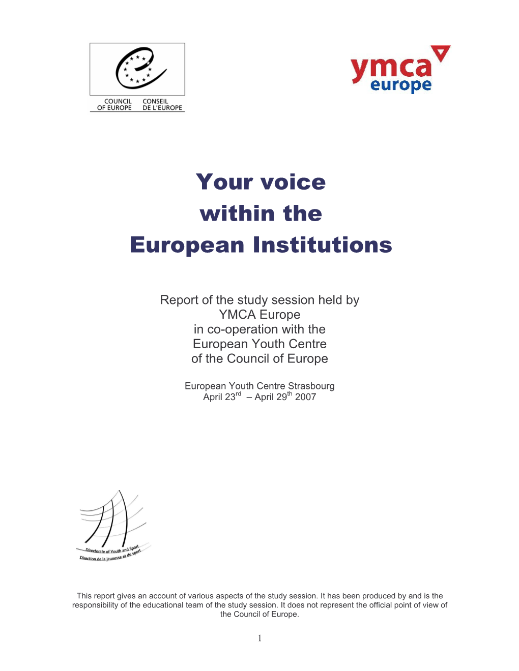 Your Voice Within the European Institutions“