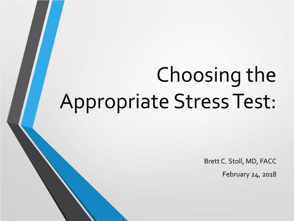 Modalities of Cardiac Stress Test