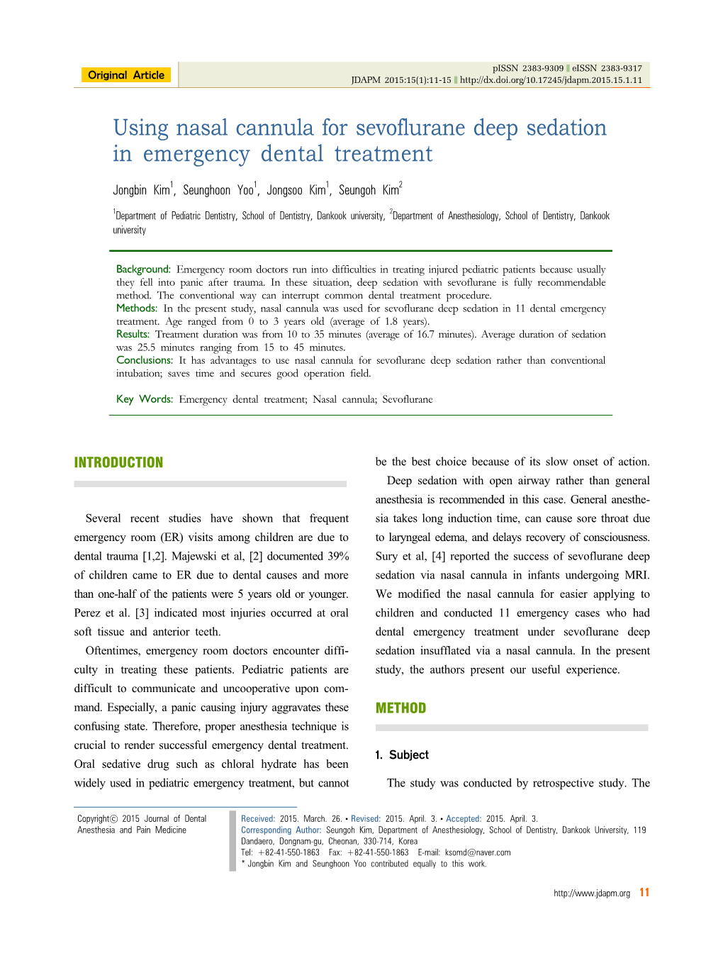 Using Nasal Cannula for Sevoflurane Deep Sedation in Emergency Dental Treatment