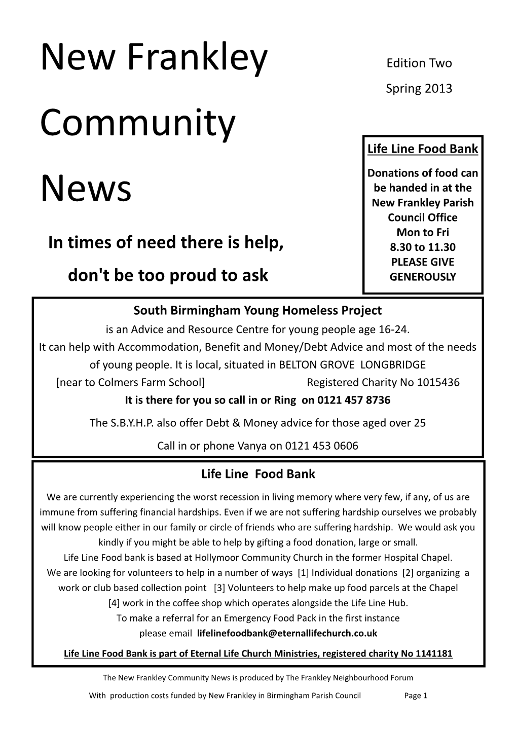 New Frankley Community News Is Produced by the Frankley Neighbourhood Forum