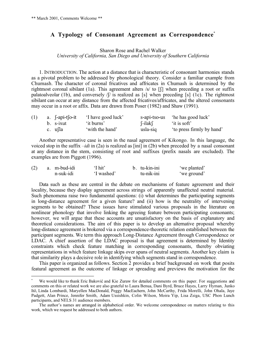 A Typology of Consonant Agreement As Correspondence*