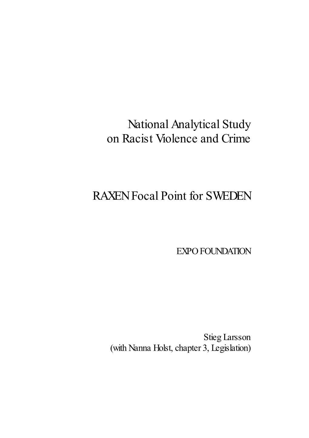 National Analytical Study on Racist Violence and Crime RAXEN Focal