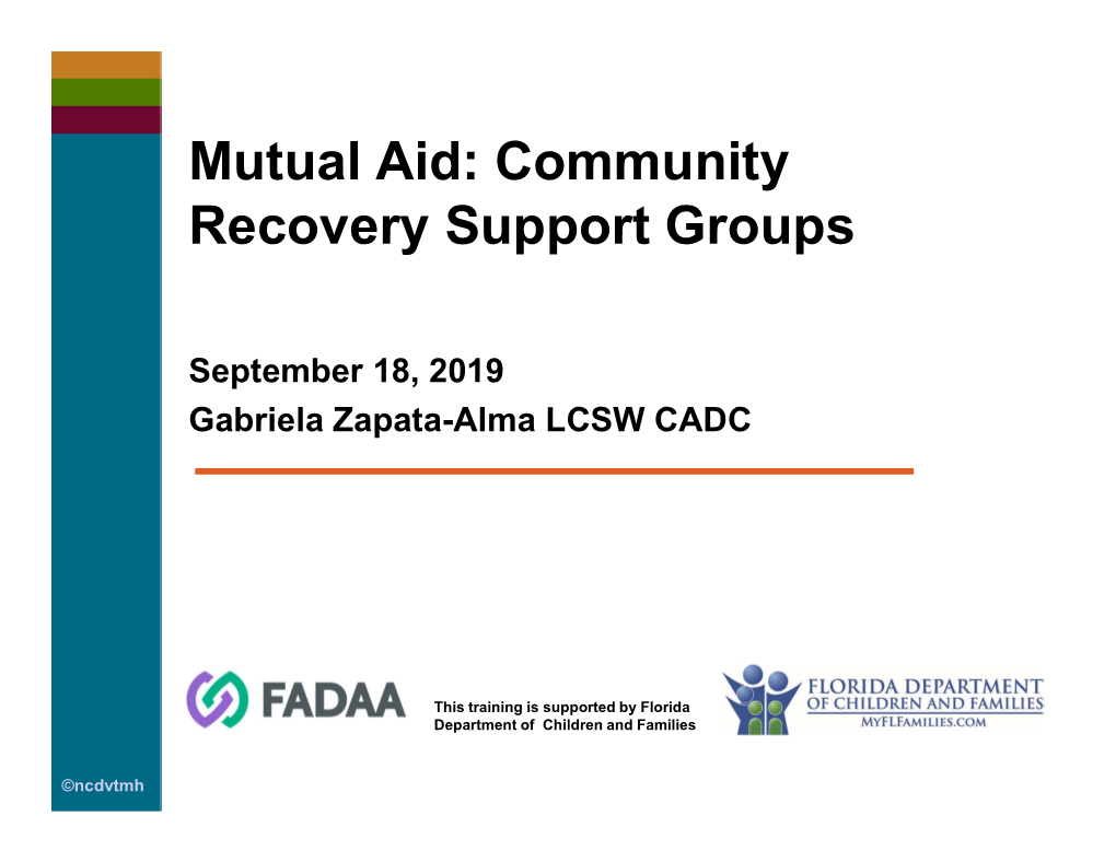Mutual Aid: Community Recovery Support Groups