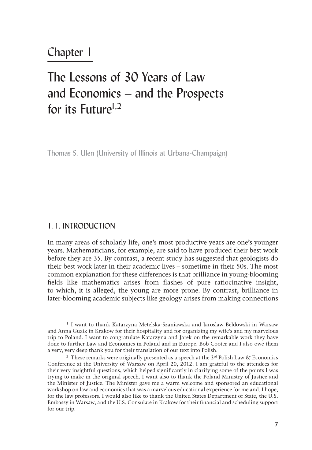The Lessons of 30 Years of Law and Economics – and the Prospects for Its Future1,2