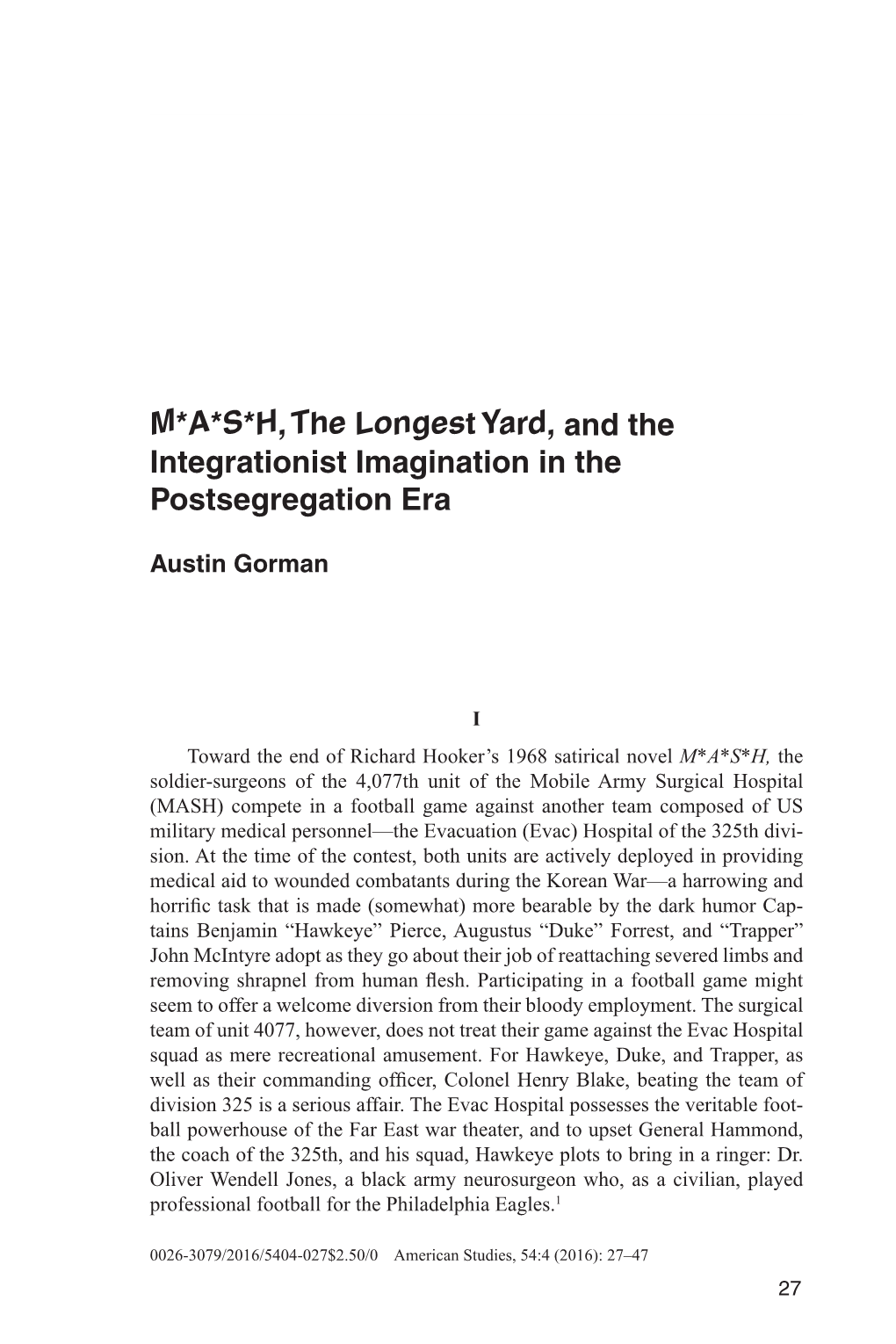 M*A*S*H, the Longest Yard, and the Integrationist Imagination in the Postsegregation Era