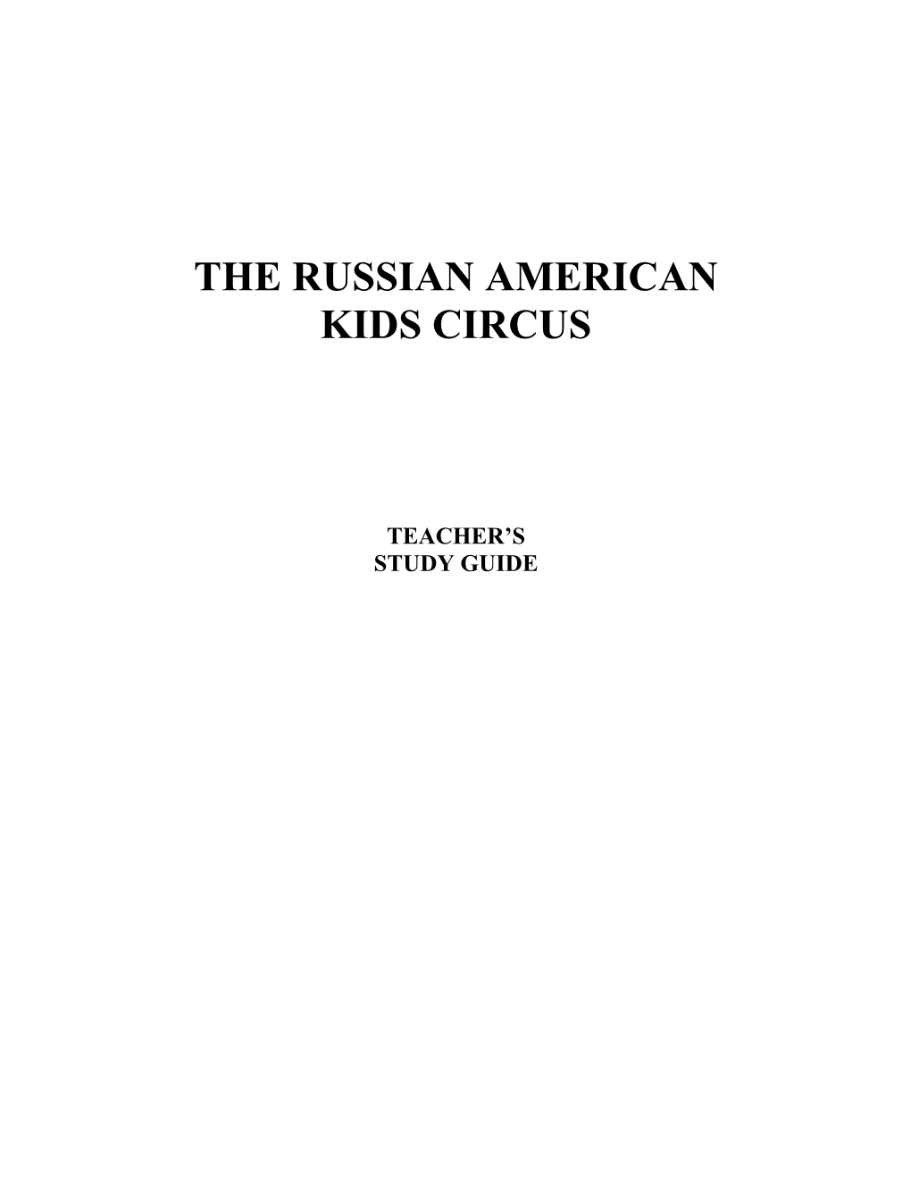 The Russian American Kids Circus
