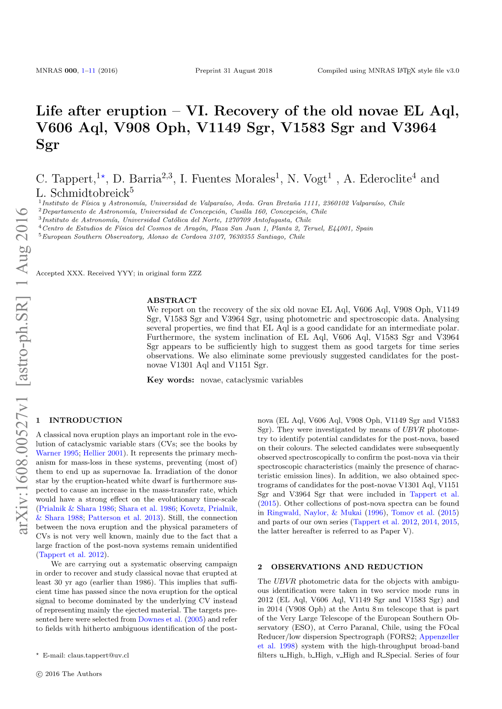 VI. Recovery of the Old Novae EL Aql, V606 Aql, V908 Oph, V1149 Sgr, V1583 Sgr and V3964 Sgr