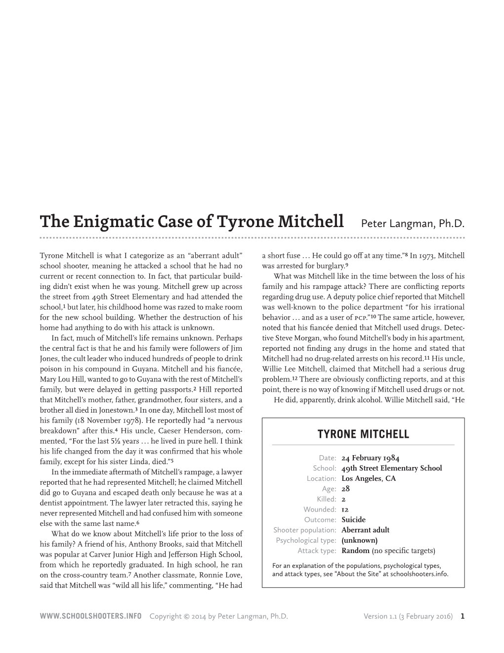 The Enigmatic Case of Tyrone Mitchell Peter Langman, Ph.D