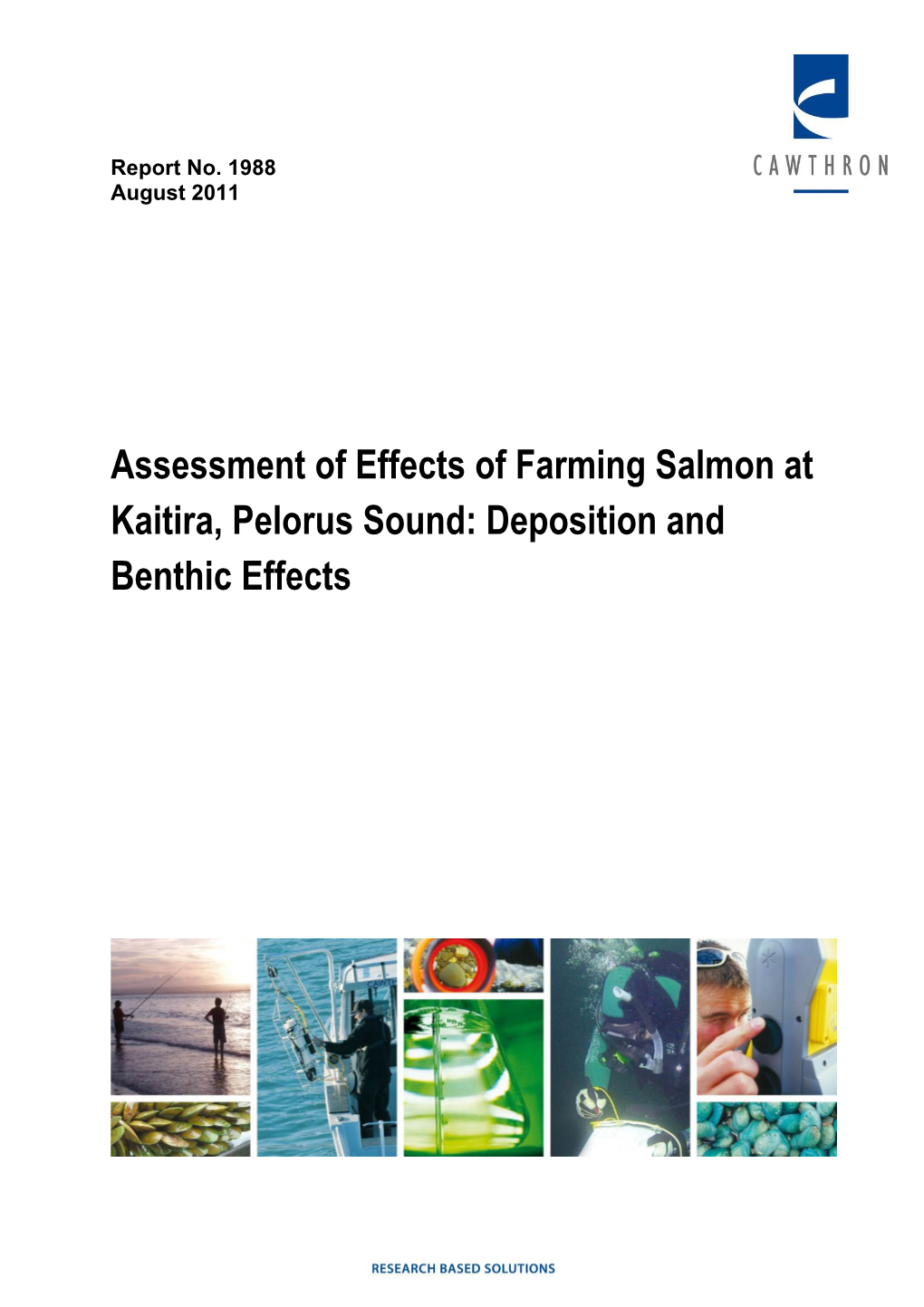 Assessment of Effects of Farming Salmon at Kaitira, Pelorus Sound: Deposition and Benthic Effects