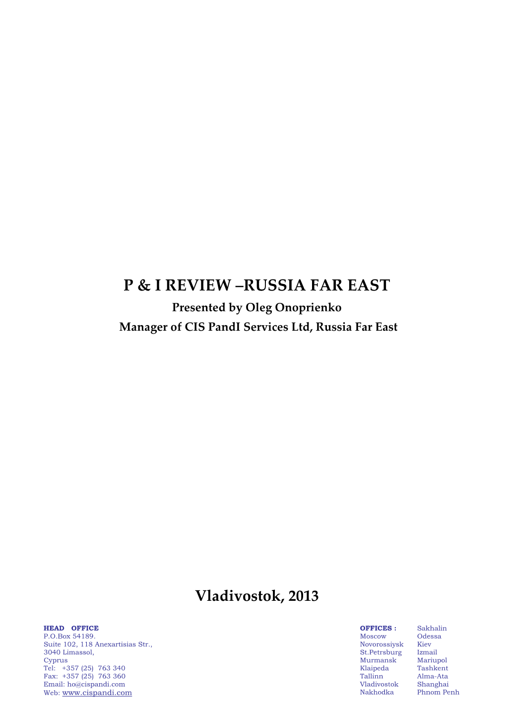 P & I Review ‒Russia Far East