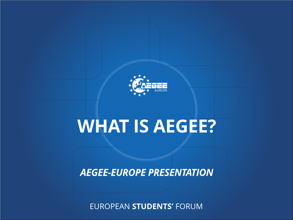 What Is Aegee?