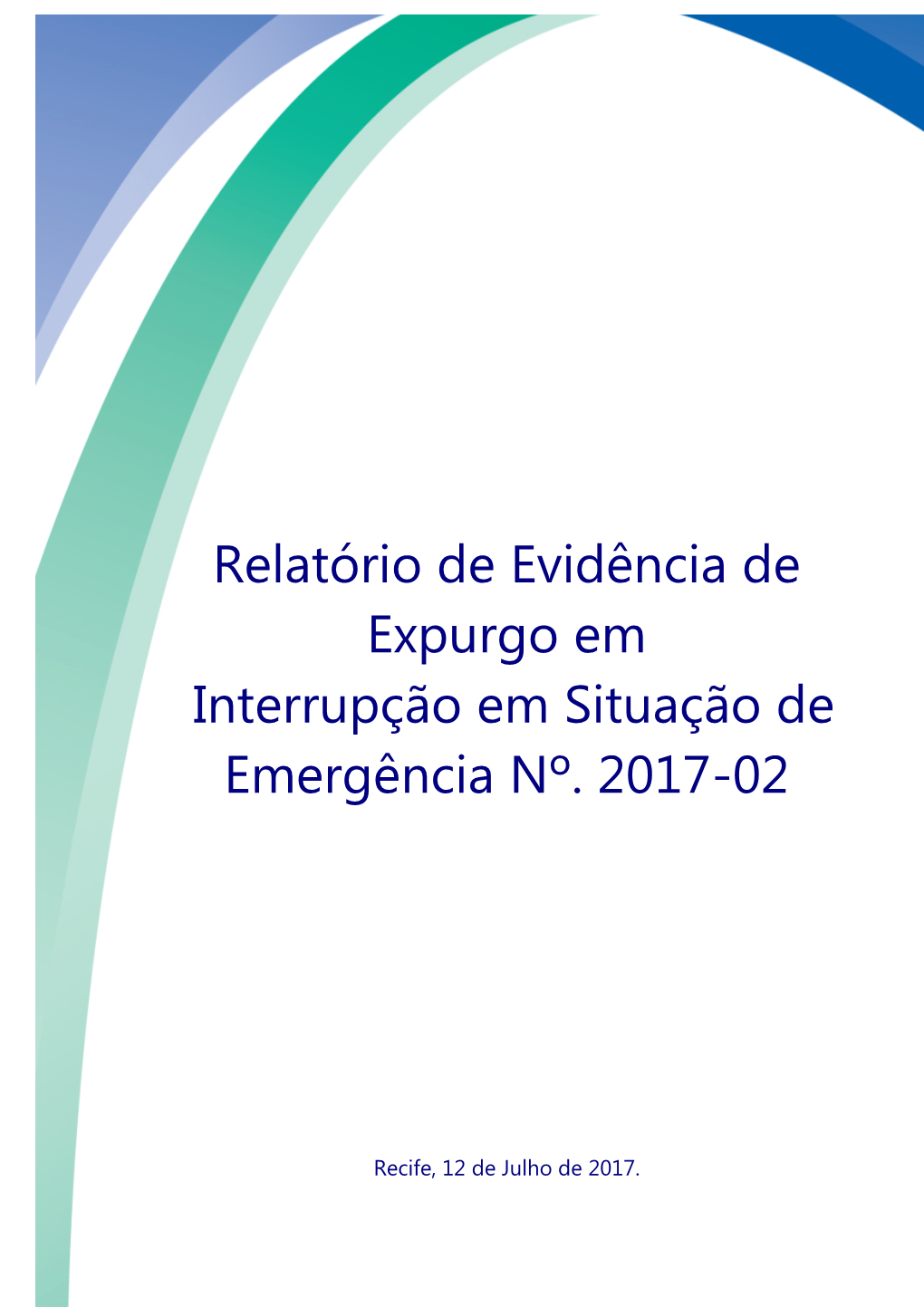 Relatório Expurgo Ise Maio 2017 Nº 201702