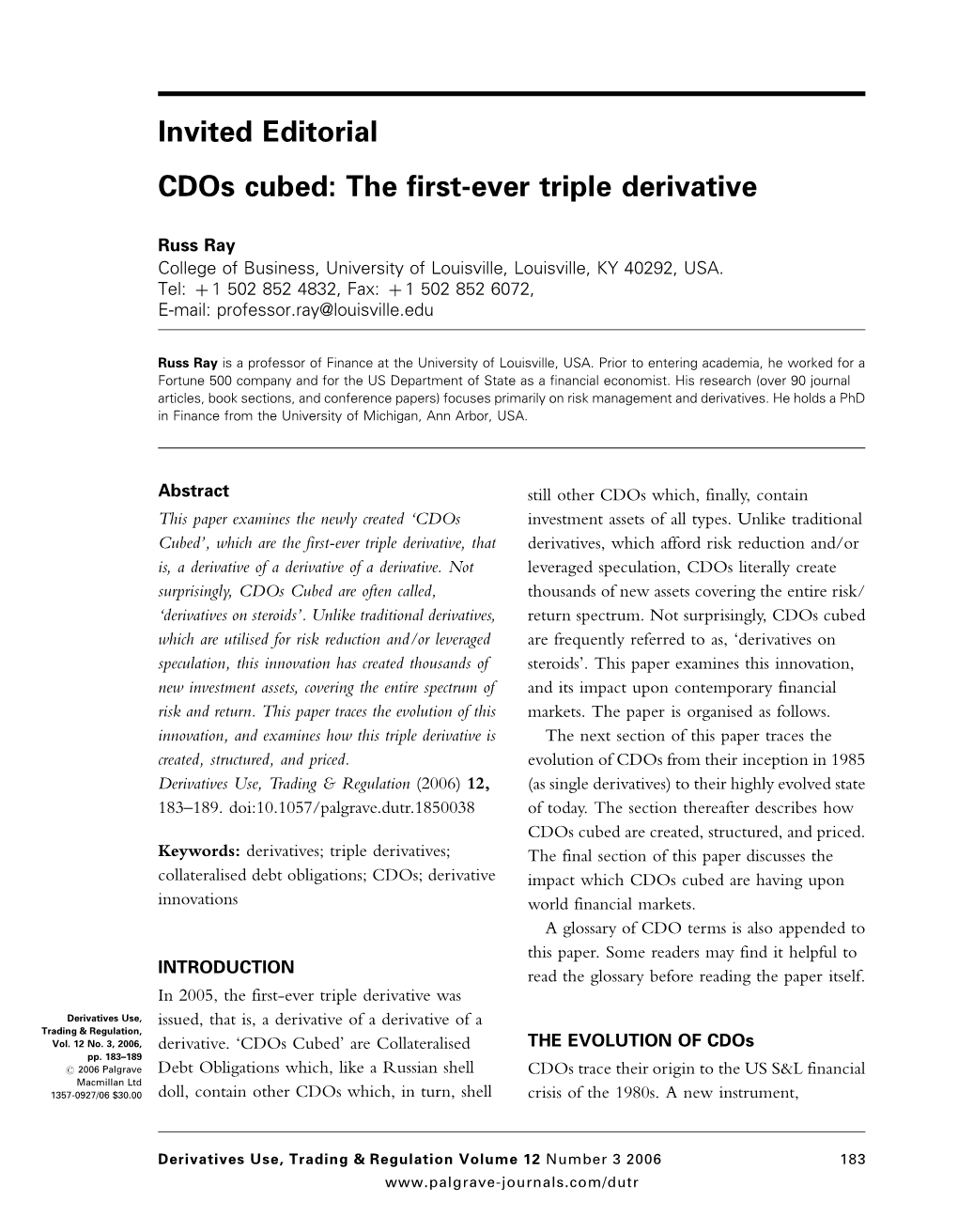 Invited Editorial Cdos Cubed: the First-Ever Triple Derivative