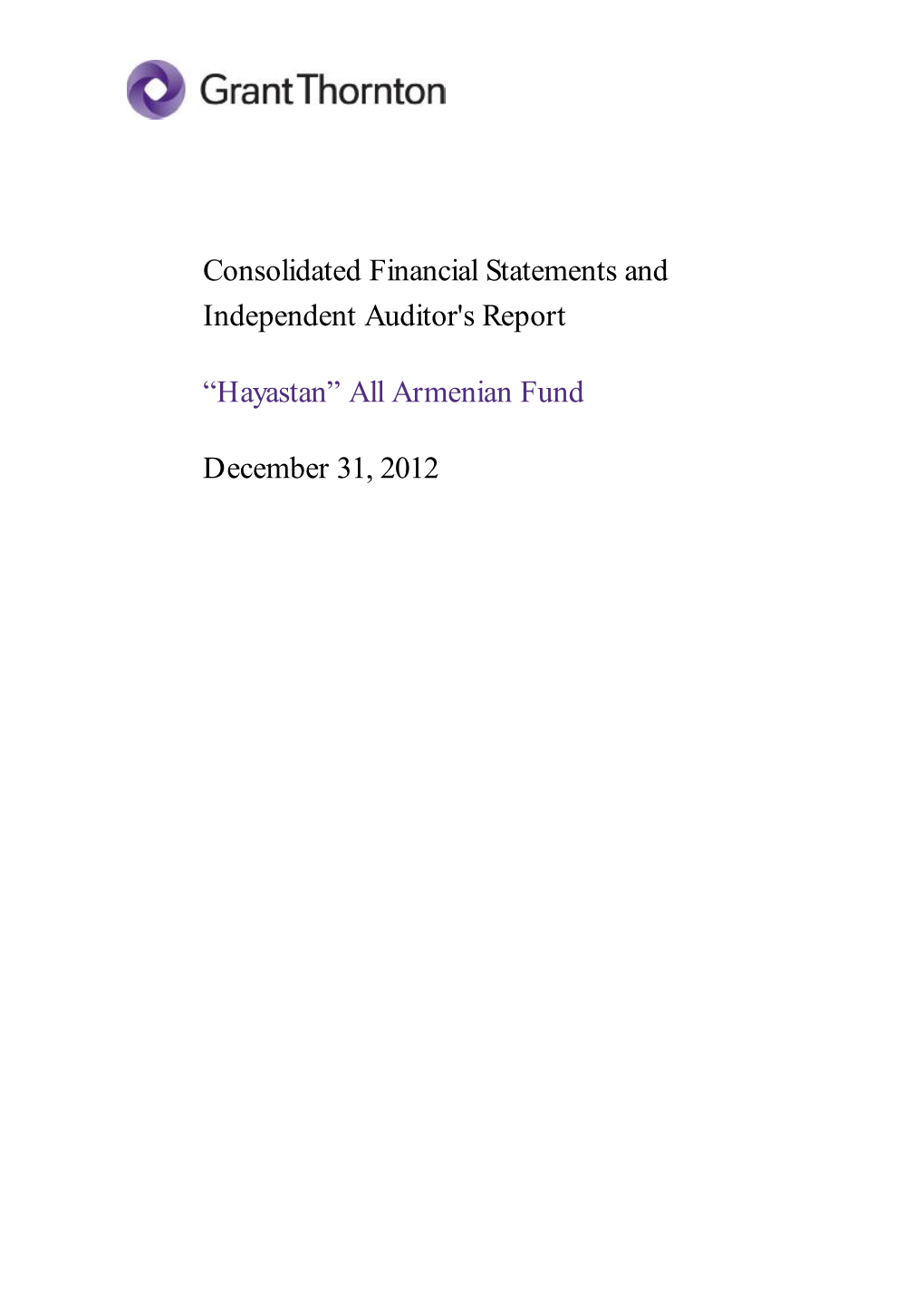 Consolidated Financial Statements and Independent Auditor's Report