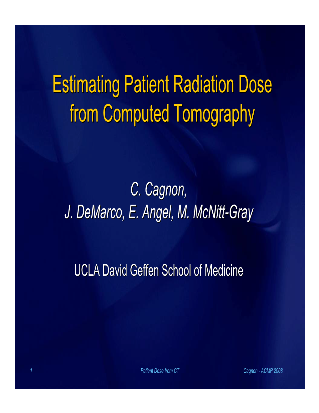 Estimating Patient Radiation Dose from Computed Tomography