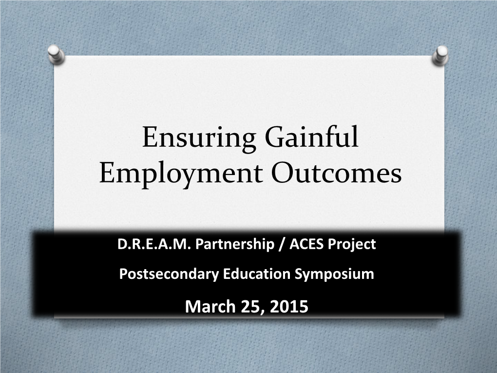 Ensuring Gainful Employment Outcomes