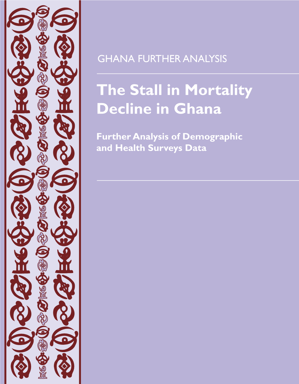 The Stall in Mortality Decline in Ghana