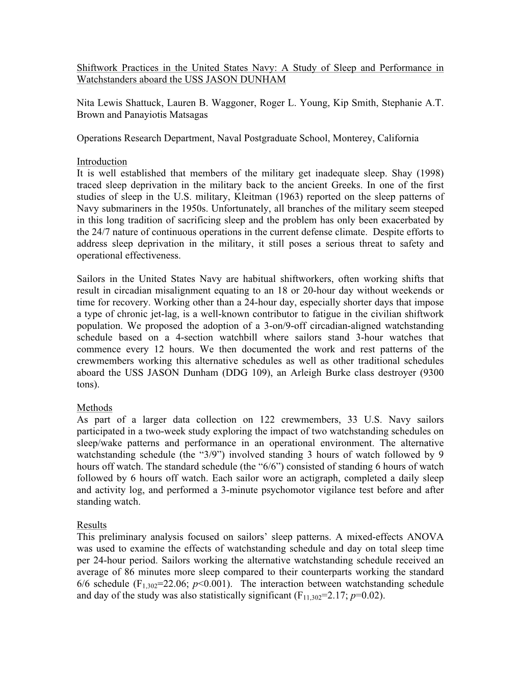 Shiftwork Practices in the United States Navy: a Study of Sleep and Performance in Watchstanders Aboard the USS JASON DUNHAM