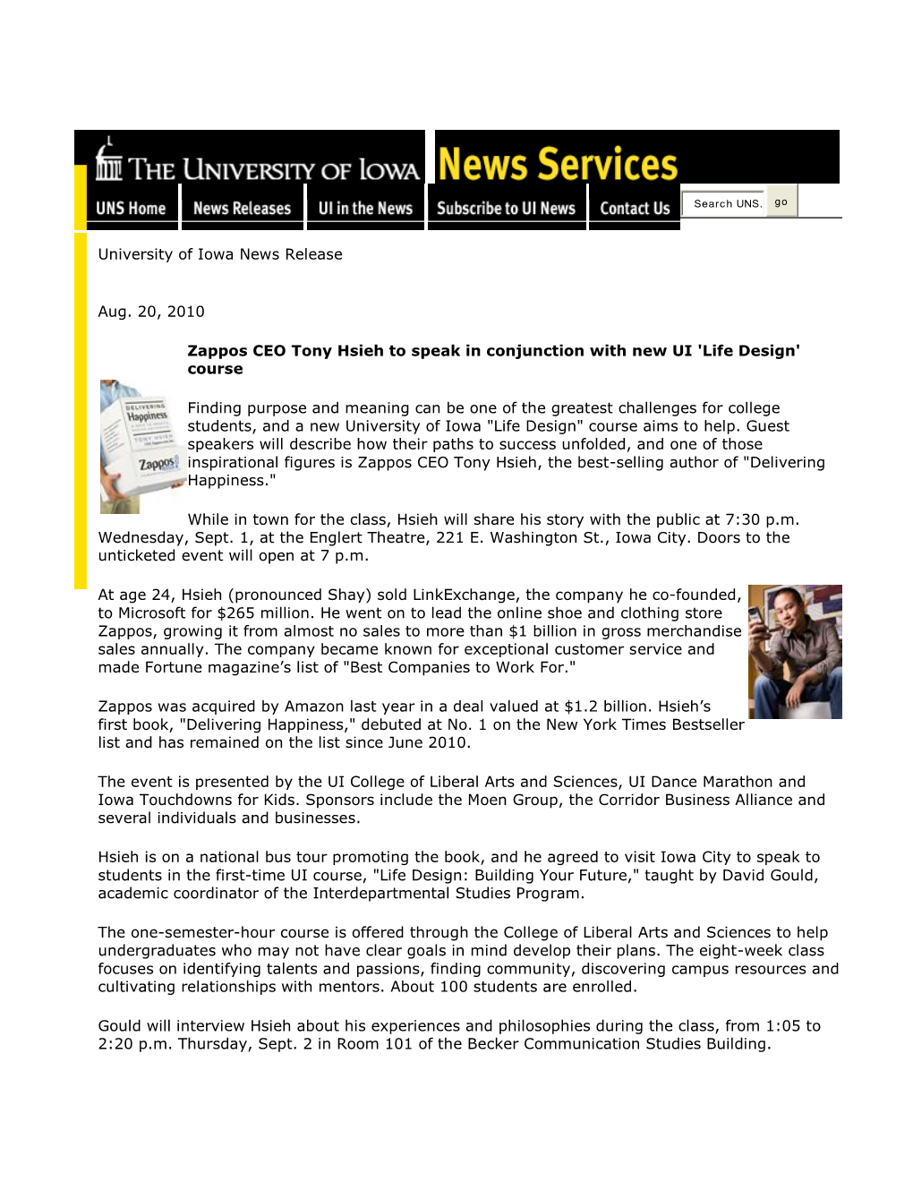 University of Iowa News Release Aug. 20, 2010 Zappos CEO Tony