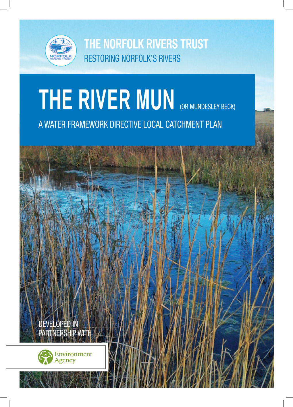 The River Mun (Or Mundesley Beck) a Water Framework Directive Local Catchment Plan